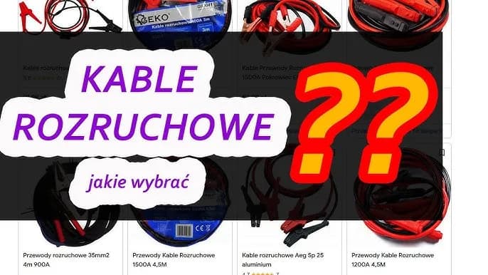 Jakie kable rozruchowe do diesla wybrać, aby uniknąć problemów? Jakie kable rozruchowe do diesla wybrać, aby uniknąć problemów?